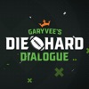 GaryVee's Die Hard Dialogue artwork