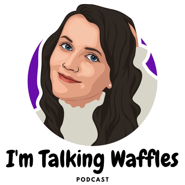 I'm Talking Waffles Artwork
