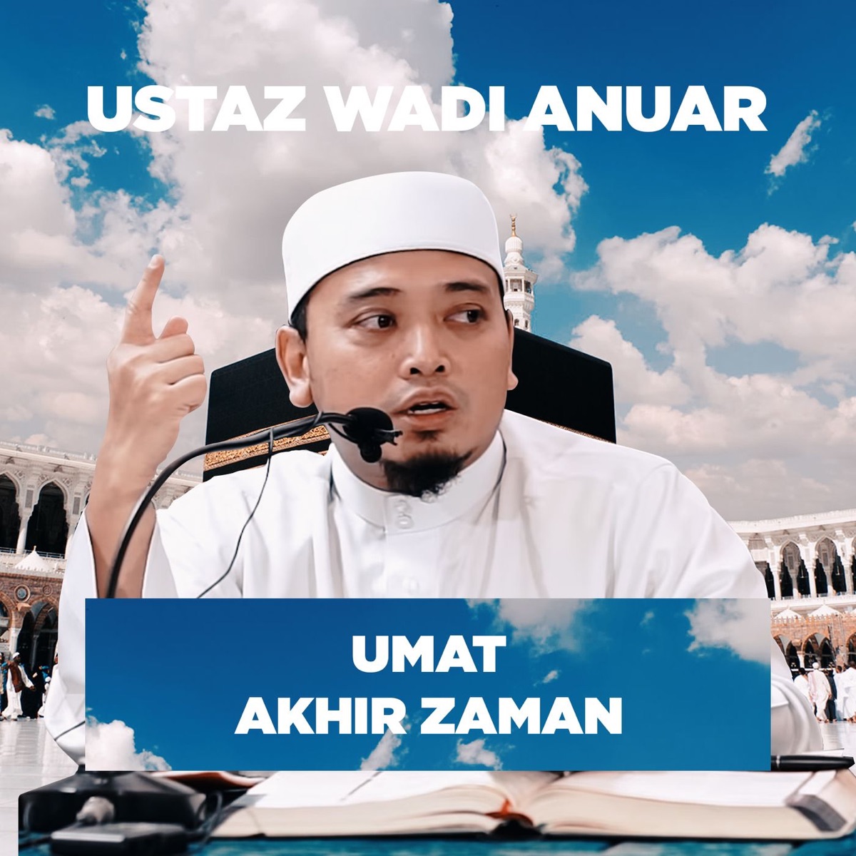 ceramah ustaz wadi anuar 2018