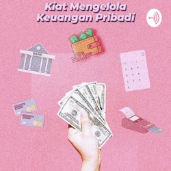 Kiat Mengelola Keuangan Pribadi