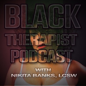 Black Therapist Podcast