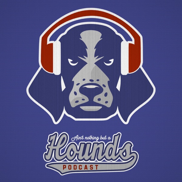 Ain't Nothing But a Hounds Podcast Artwork