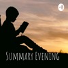 Summary Evening