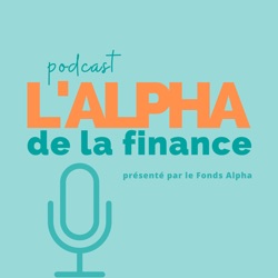 Le Fonds Alpha: c'est quoi?