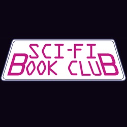 Sci-Fi Book Club Podcast #19: Cross Species Peace Treaty