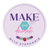 Make and Decorate with Stephanie: Sew, Quilt, Decorate - Stephanie Socha