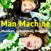 Man Machine