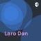 Laro Don - Laro Don letra