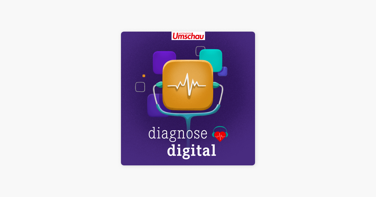 Diagnose Digital Der E Health Podcast Di Apple Podcasts