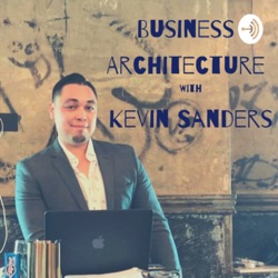 The Business Architecture Podcast