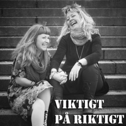 Viktigt på riktigt