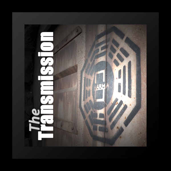 LOST Podcast: The Transmission