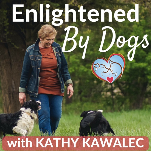 Enlightened By Dogs with Kathy Kawalec Artwork