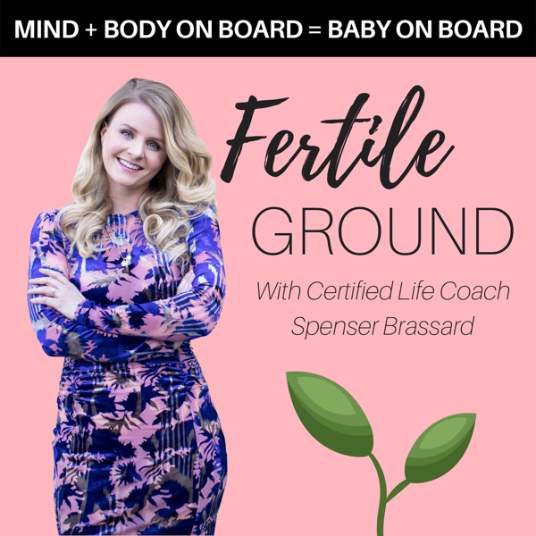 Fertile Ground: A mind-body approach to getting pregnant - without it taking over your life. Artwork