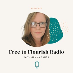 Free to Flourish Radio