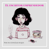 El escritor emprendedor - Ana González Duque