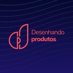 Desenhando Produtos