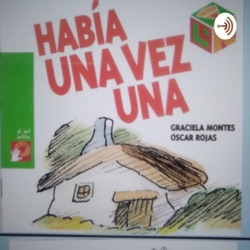 Audio Cuento. Había Una Vez