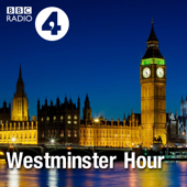Westminster Hour - BBC Radio 4