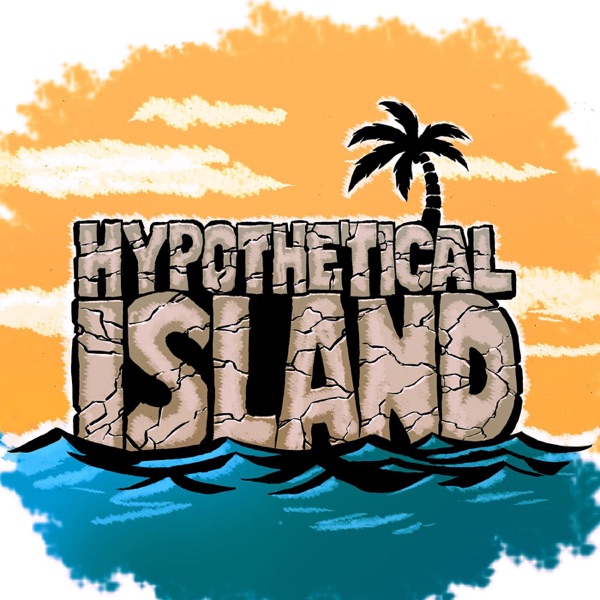 Hypothetical Island Podcast