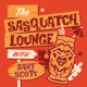 The Sasquatch Lounge with Bart Scott