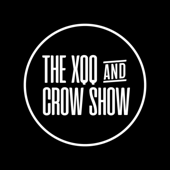 THE XQQ AND CROW SHOW - XQQ AND CROW