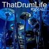 That Drum Life PODCAST artwork