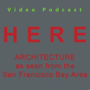 HERE - architecture as seen from the San Francisco Bay Region
