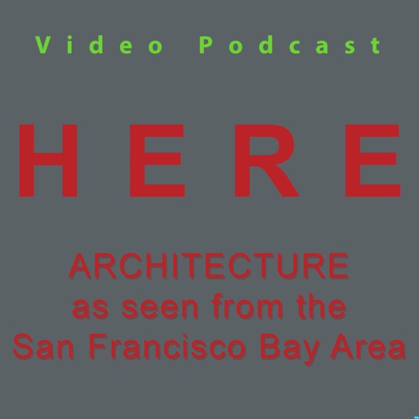 HERE ARCHITECTURE as seen from the San Francisco Bay Region Artwork