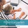 Potentialperlen - Balance für berufstätige Mamas