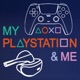 My PlayStation And Me