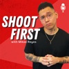 Shoot First with Mikee Reyes artwork