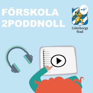 Förskola 2PoddNoll