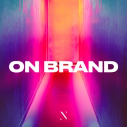On Brand - The Creative Brand Marketing Podcast with Anthony Scott Logan - Noir Agency