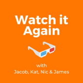 Watch it Again! - Jacob, Kat, Nic, James