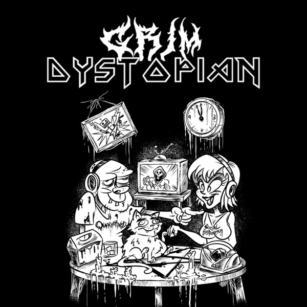 Grim Dystopian: Metal for your Filthy Earballs Artwork