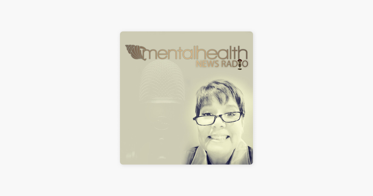 Mental Health News Radio on Apple Podcasts