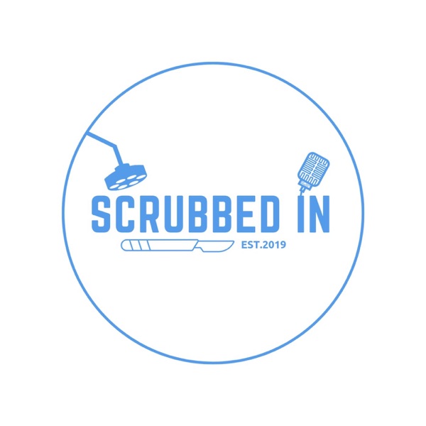 Scrubbed In