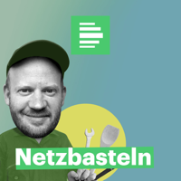 Netzbasteln - Deutschlandfunk Nova