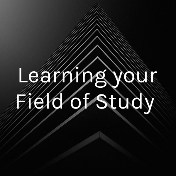 Learning your Field of Study Artwork