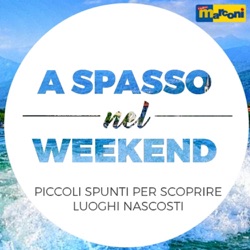 A spasso nel weekend