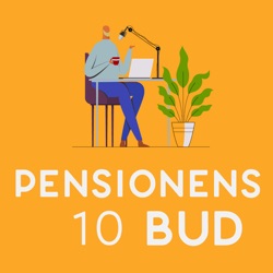 Pensionens 10 bud