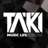 DJ TAKI Music Life Podcast - DJ Taki