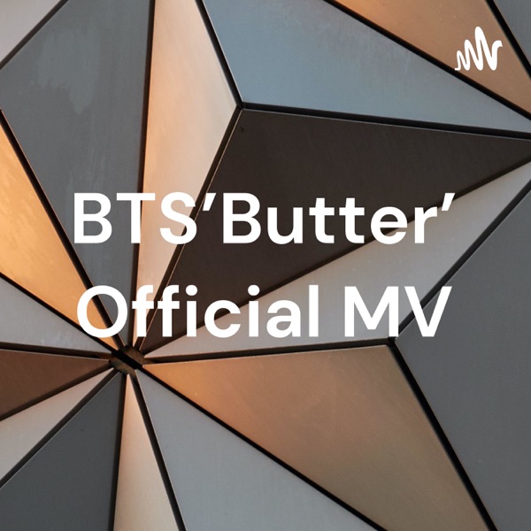 BTS'Butter' Official MV