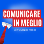 Comunicare in Meglio - Giuseppe Franco