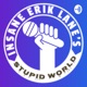 Insane Erik Lane's Stupid World