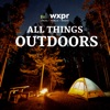 WXPR All Things Outdoors artwork