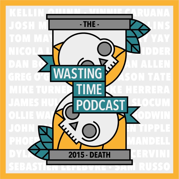 The Wasting Time Podcast