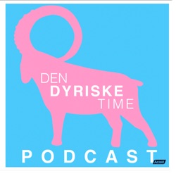 Den Dyriske Time #222 | En menneskeskabt ørken!