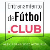 Entrenamiento de Fútbol - Alex Fernández Aizpurua